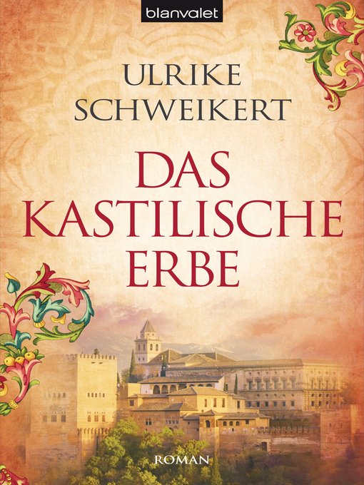 Title details for Das kastilische Erbe by Ulrike Schweikert - Available